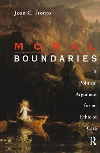 Cover image for Moral Boundaries: A Political Argument for an Ethic of Care