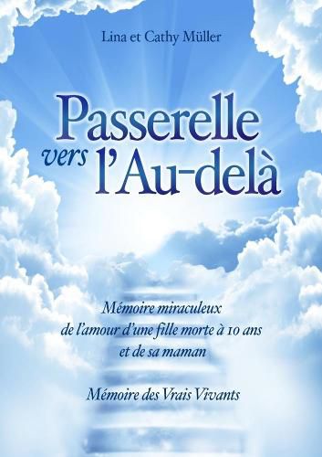 Cover image for Passerelle vers l'Au-dela