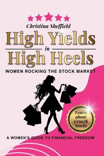 Cover image for High Yields in High Heels