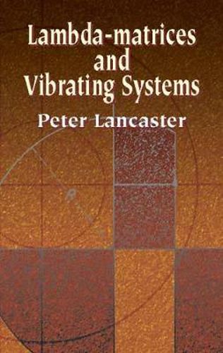 Cover image for Lambda-Matrices and Vibrating Systems