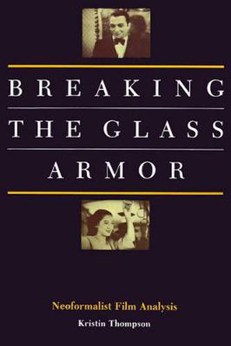 Cover image for Breaking the Glass Armor: Neoformalist Film Analysis