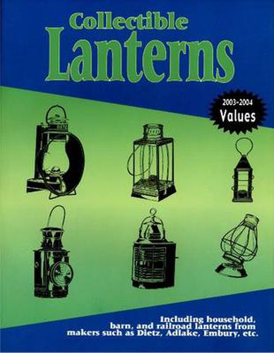 Cover image for Collectible Lanterns: A Price Guide