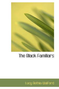 Cover image for The Black Familiars