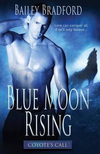 Cover image for Coyote's Call: Blue Moon Rising