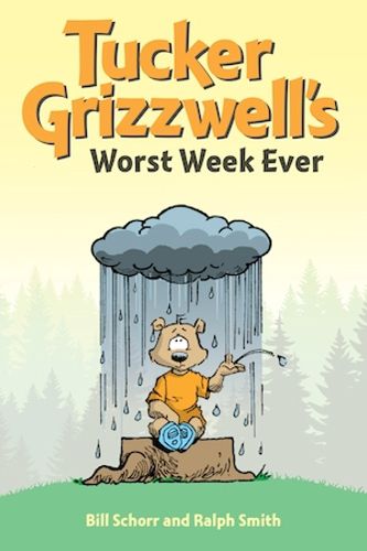 Cover image for Tucker Grizzwell's Worst Week Ever