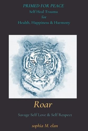 Cover image for Roar: Primed for Peace