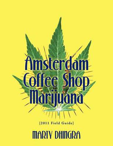 Cover image for Amsterdam Coffee Shop Marijuana: 2011 Field Guide