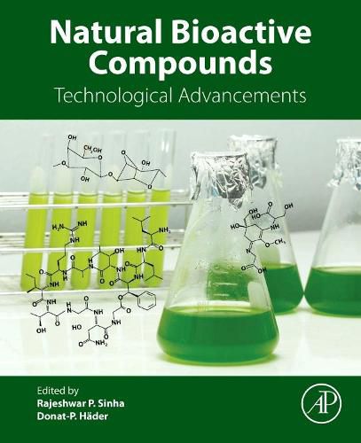 Cover image for Natural Bioactive Compounds: Technological Advancements