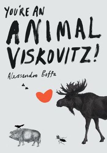 Cover image for You're An Animal, Viskovitz!