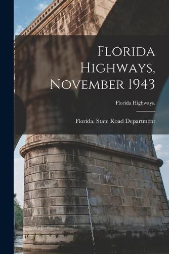 Cover image for Florida Highways, November 1943