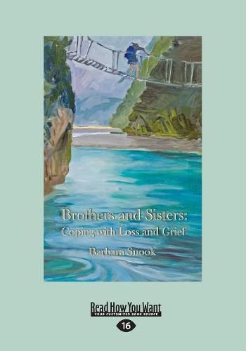 Cover image for Brothers and Sisters: Coping with Loss and Grief