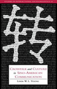 Cover image for Crosstalk and Culture in Sino-American Communication