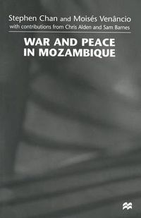 Cover image for War and Peace in Mozambique