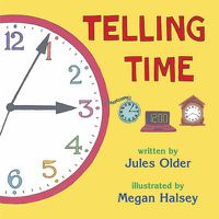 Cover image for Telling Time: How to Tell Time on Digital and Analog Clocks