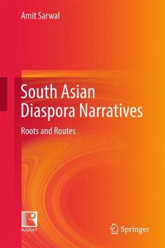 Cover image for South Asian Diaspora Narratives: Roots and Routes