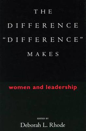 Cover image for The Difference  Difference  Makes: Women and Leadership