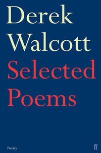 Cover image for Selected Poems of Derek Walcott