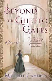 Cover image for Beyond the Ghetto Gates: A Novel