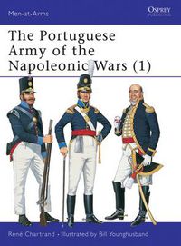 Cover image for The Portuguese Army of the Napoleonic Wars (1)