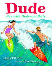 Cover image for Dude: Fun with Dude and Betty