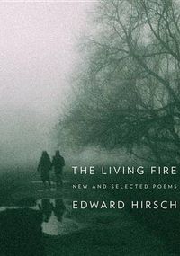 Cover image for The Living Fire: New and Selected Poems