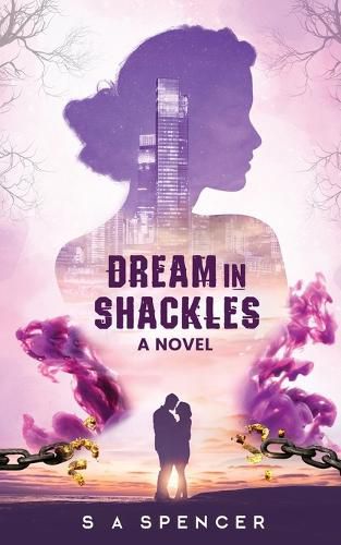 Cover image for Dream In Shackles