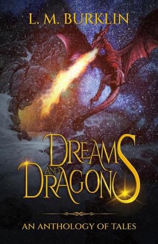 Dreams & Dragons: An Anthology of Tales