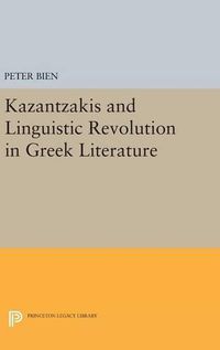 Cover image for Kazantzakis and Linguistic Revolution in Greek Literature