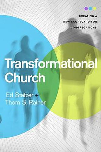 Cover image for Transformational Church: Creating a New Scorecard for Congregations