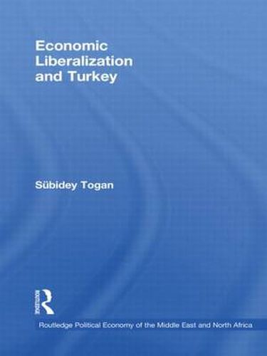 Cover image for Economic Liberalization and Turkey