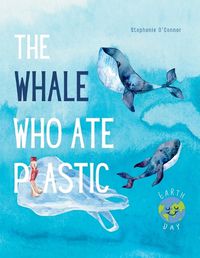 Cover image for The Whale Who Ate Plastic