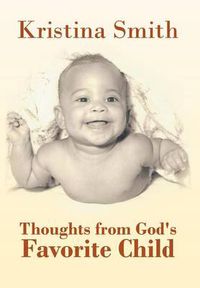 Cover image for Thoughts from God's Favorite Child