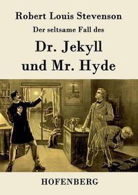 Cover image for Der seltsame Fall des Dr. Jekyll und Mr. Hyde