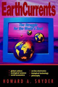 Cover image for Earth Currents: The Struggle for the World's Soul