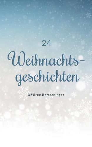 Cover image for 24 Weihnachtsgeschichten