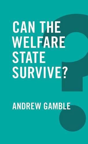 Cover image for Can the Welfare State Survive?