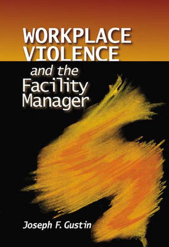 Cover image for Workplace Violence and the Facility Manager