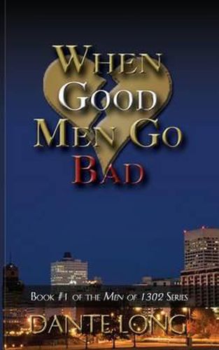 Cover image for When Good Men Go Bad