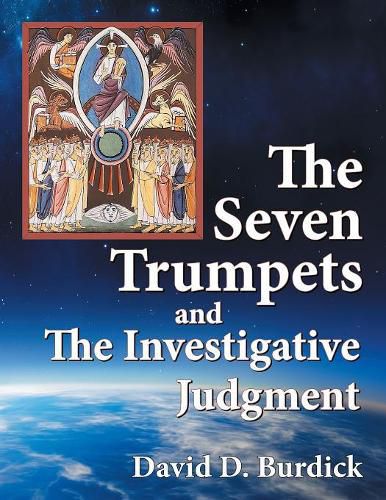 Cover image for The Seven Trumpets and the Investigative Judgment