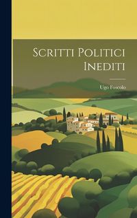 Cover image for Scritti Politici Inediti