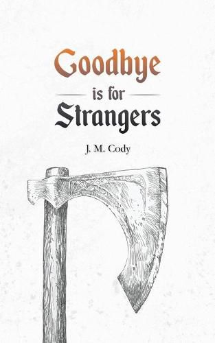 Cover image for Goodbye is for Strangers