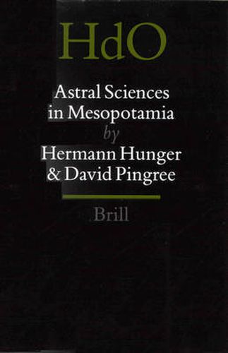 Cover image for Astral Sciences in Mesopotamia