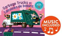 Cover image for Garbage Trucks / Camiones de Basura