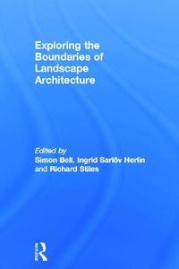 Cover image for Exploring the Boundaries of Landscape Architecture