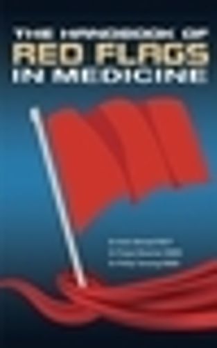 Cover image for The Handbook Of Red Flags In Medicine