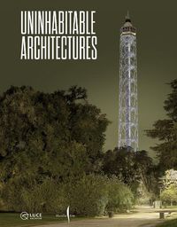 Cover image for Uninhabitable Architectures