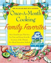 Cover image for Once-A-Month Cooking Family Favorites