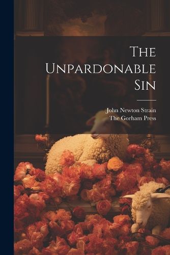 Cover image for The Unpardonable Sin