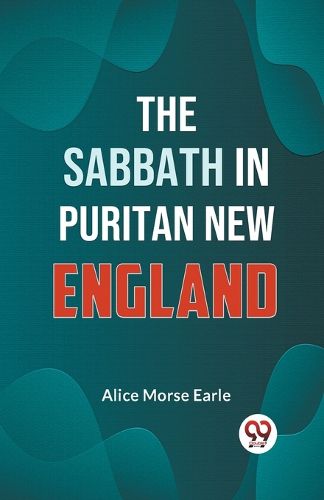 The Sabbath in Puritan New England