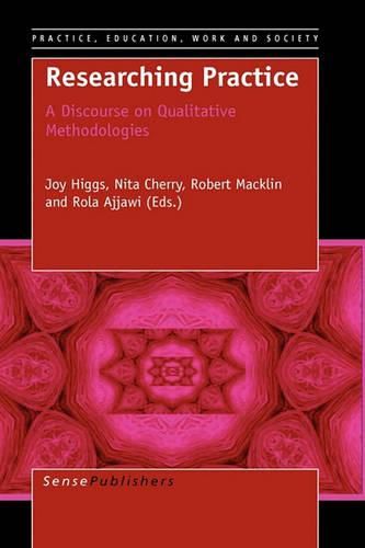 Cover image for Researching Practice: A Discourse on Qualitative Methodologies